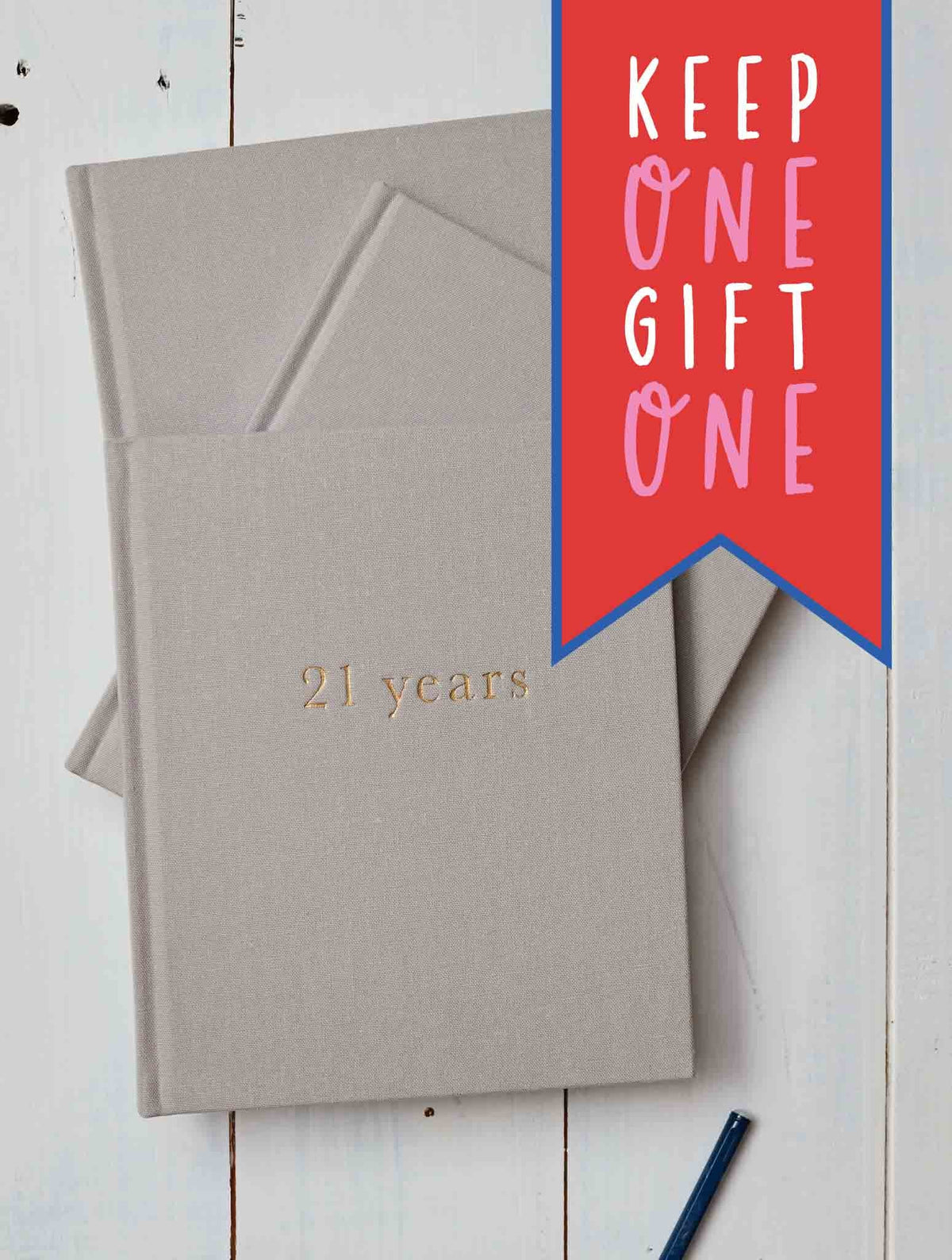 21 Years. Keep One Gift One Bundle